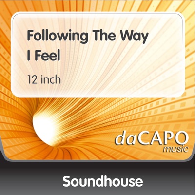 Following the Way I Feel (12" Version) [feat. Tom Wilson] - Single