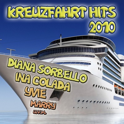Kreuzfahrt Hits 2010