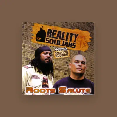 Listen to Reality Souljahs, watch music videos, read bio, see tour dates & more!