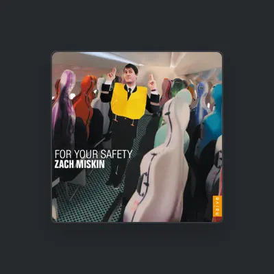 Listen to Zach Miskin, watch music videos, read bio, see tour dates & more!