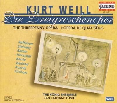 Weill, K.: Dreigroschenoper (Die) (The Threepenny Opera)