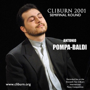 2001 Van Cliburn International Piano Competition - Antonio Pompa-Baldi (Semifinal Round)