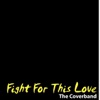 fight for this love