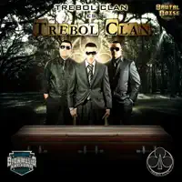 Lo Tuyo y Lo Mío — Trebol Clan