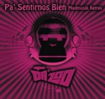Pa' Sentirnos Bien (Madmusik Remix) - Single