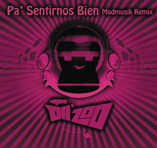Pa' Sentirnos Bien (Madmusik Remix) - Single
