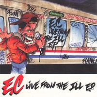 Live from the Ill - E.C.Illa