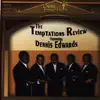 The Temptations Review - Just My Imagination (Running Away with Me) [feat. Dennis Edwards] [Live]