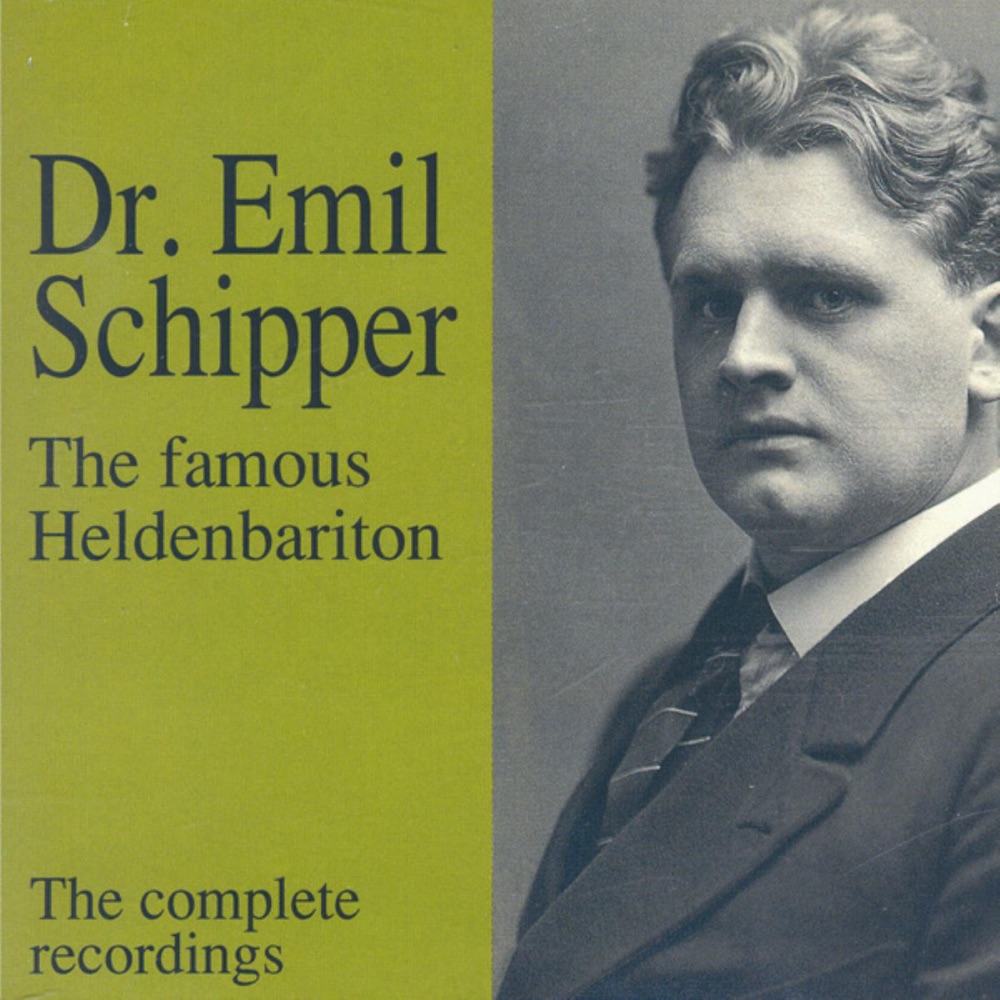 Обложка альбома «Dr. Emil Schipper - The Famous Heldenbariton» — Emil Schipper