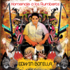 Homenaje a Los Rumberos - Edwin Bonilla