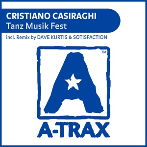 Tanz Musik Fest (Sotisfaction Remix)