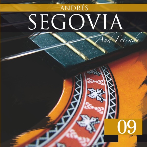Andres Segovia and Friends, Vol. 10 artwork