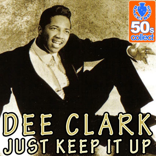 Just Keep It Up (Digitally Remastered)