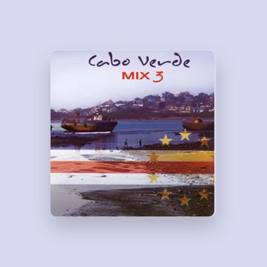 CABO VERDE MIX 3 (COMPILATION) - Lyrics, Playlists & Videos | Shazam