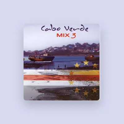 Listen to Cabo verde mix 3 (compilation), watch music videos, read bio, see tour dates & more!