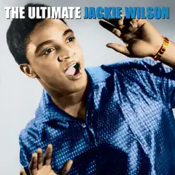 The Ultimate Jackie Wilson - Jackie Wilson