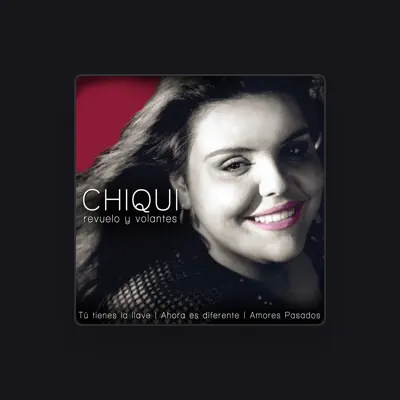 Listen to Chiqui, watch music videos, read bio, see tour dates & more!