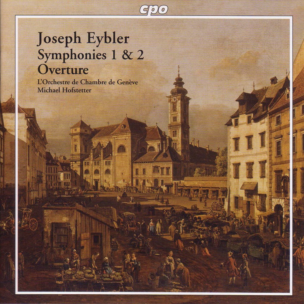 Обложка альбома «Eybler: Symphonies Nos. 1 and 2 - Overture» — Michael Hofstetter & Geneva Chamber Orchestra