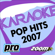 Zoom Karaoke - Pop Hits 2007 - EP - Zoom Karaoke