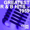 Greatest R&B Hits of 1959, Vol. 1