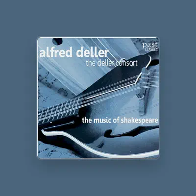 Listen to Alfred Deller and the Deller Consort, watch music videos, read bio, see tour dates & more!