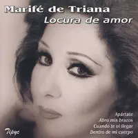 Amor maldito — Marife de Triana