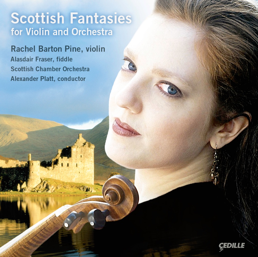 Обложка альбома «Scottish Fantasies for Violin and Orchestra» — Rachel Barton Pine, Alexander Platt, Scottish Chamber Orchestra & Alasdair Fraser