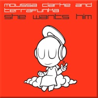 She Wants Him - EP - Moussa Clarke & Terrafunka