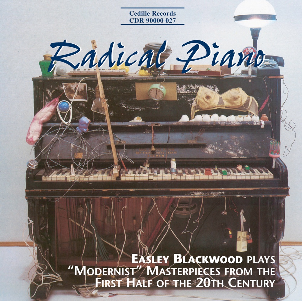 Обложка альбома «Blackwood, Easley: Radical Piano» — Easley Blackwood