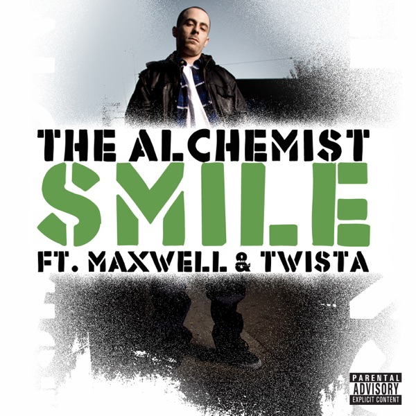 Smile (feat. Maxwell & Twista) - Single - The Alchemist