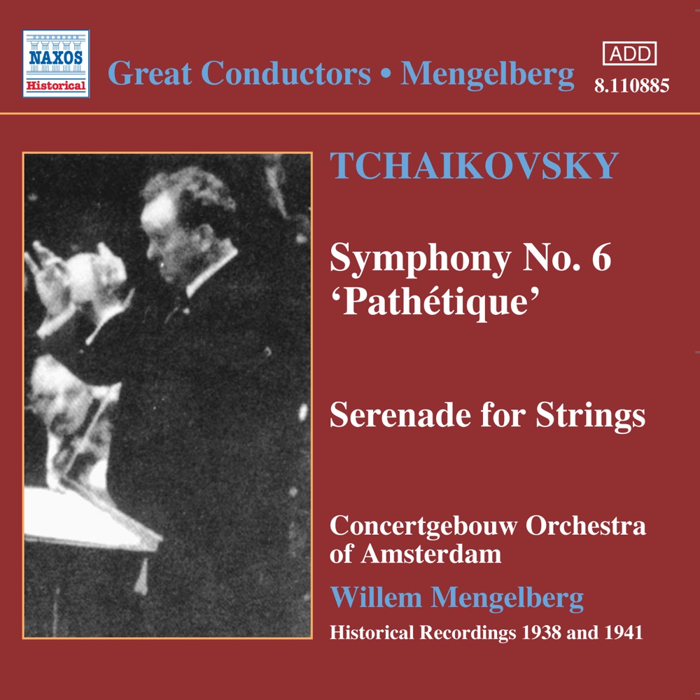 Обложка альбома «Tchaikovsky: Symphony No. 6» — Royal Concertgebouw Orchestra & Willem Mengelberg