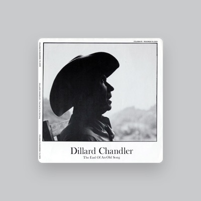 Listen to Dillard Chandler, watch music videos, read bio, see tour dates & more!