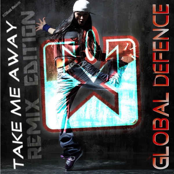 Take Me Away (Remix Edition)