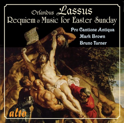 Lassus: Requiem, Music for Easter Sunday