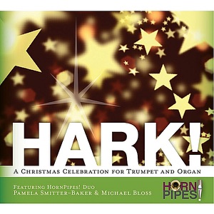 Hark! A Christmas Celebration for Trumpet and Organ