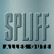 Alles Gute - Best of Spliff - Spliff