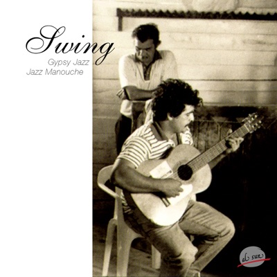 Swing (Gypsy Jazz / Jazz Manouche)