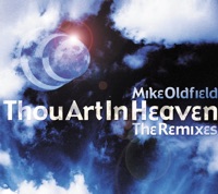 Mike Oldfield - Thou Art In Heaven (Radio Edit)
