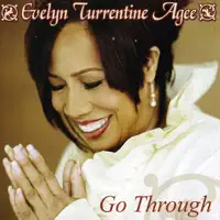 Break Forth Praise — Evelyn Turrentine Agee