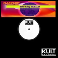 Kult Records Presents: Treat Me Right (Love City Remixes) - Single - Planetary Featuring Judy Bady