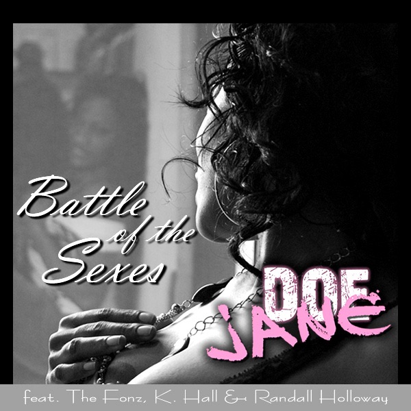 Cover of Battle Of The Sexes (feat. The Fonz, K. Hall & Randall Holloway) - Single