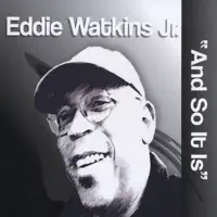 I Walk Away — Eddie Watkins Jr