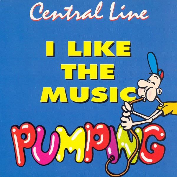 Обложка альбома «I Like the Music Pumping» — Central Line