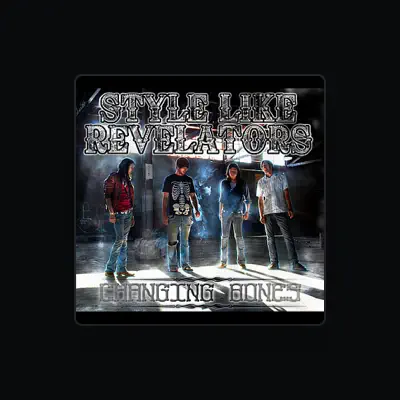 Listen to Style Like Revelators, watch music videos, read bio, see tour dates & more!