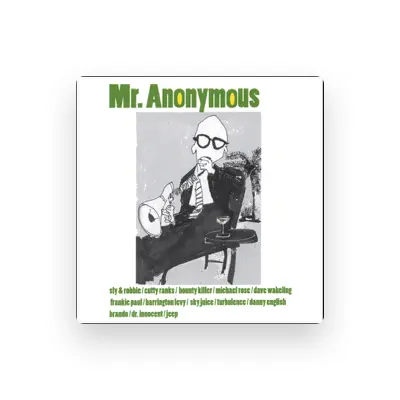 Listen to Mr. Anonymous, watch music videos, read bio, see tour dates & more!