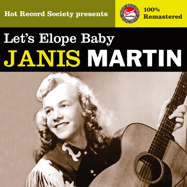 Janis Martin - Let's Elope Baby (Remastered)