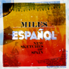 Miles Español - New Sketches of Spain - Various Artists