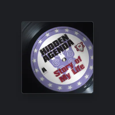Listen to Hidden Agenda, watch music videos, read bio, see tour dates & more!