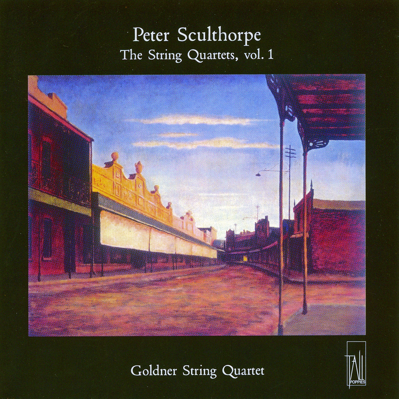 Peter Sculthorpe: The String Quartets, Vol. I
