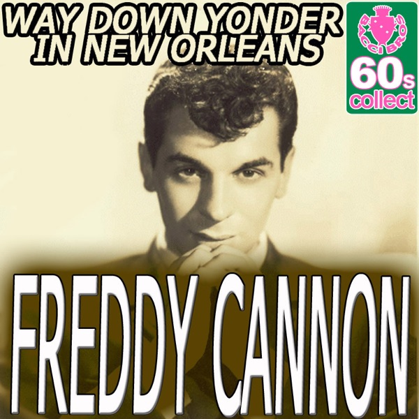 Way Down Yonder In New Orleans